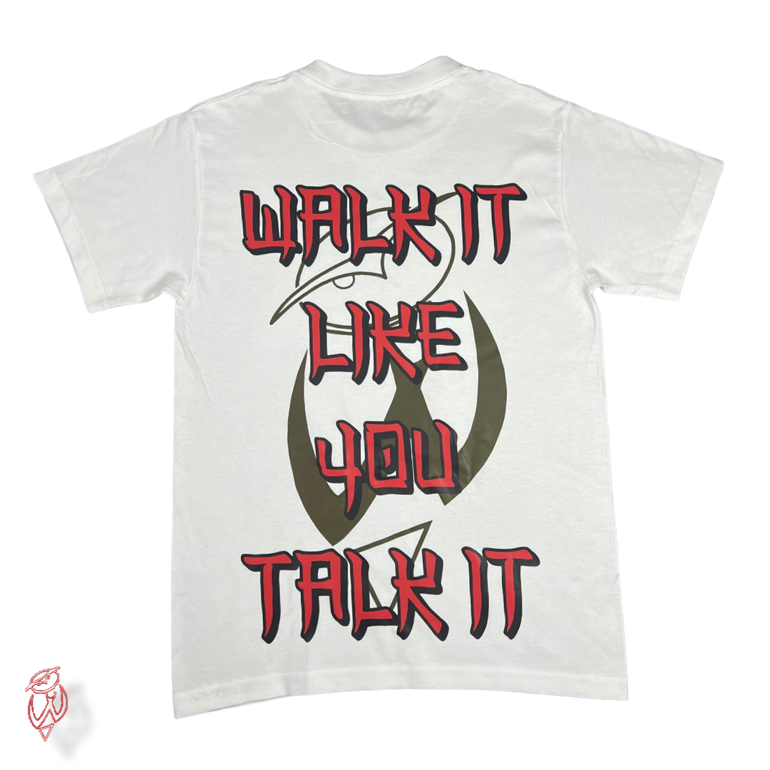 Walk It Like You Talk It| MysticRed Shirt | White